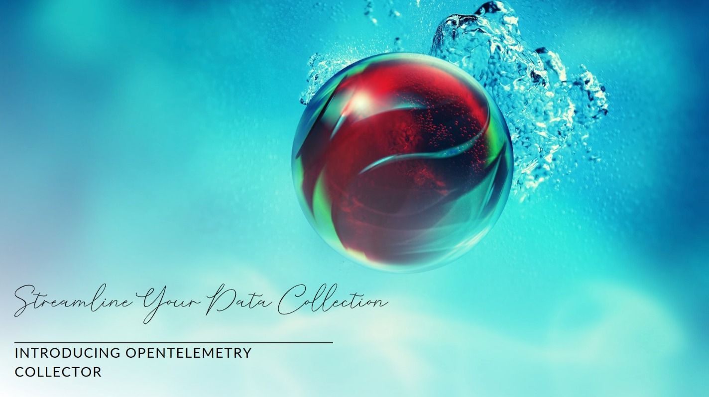 Unlocking Modern Observability with OpenTelemetry Collector