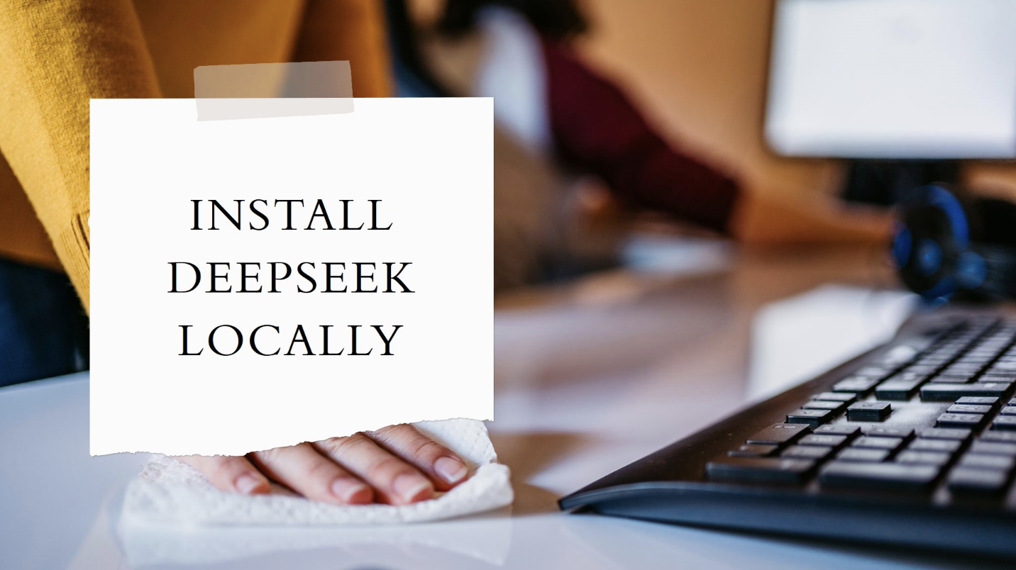 How to Install DeepSeek Locally and Run It with Ollama or Any Other Model